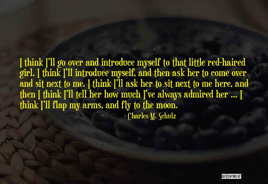 Fly Girl Quotes By Charles M. Schulz Fly Girl Quotes By Charles M. Schulz