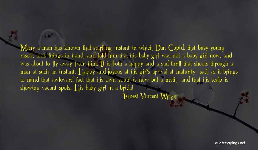 Fly Girl Quotes By Ernest Vincent Wright