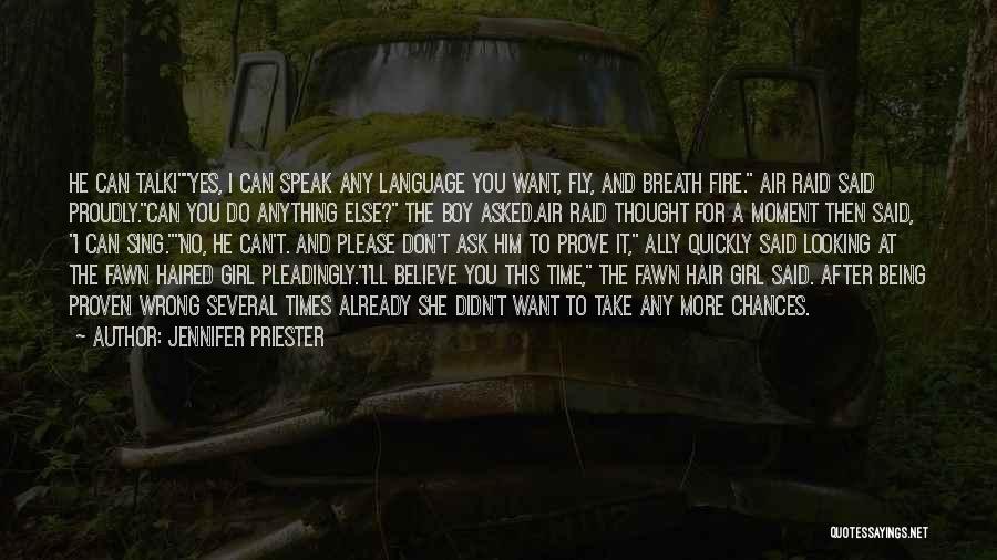 Fly Girl Quotes By Jennifer Priester