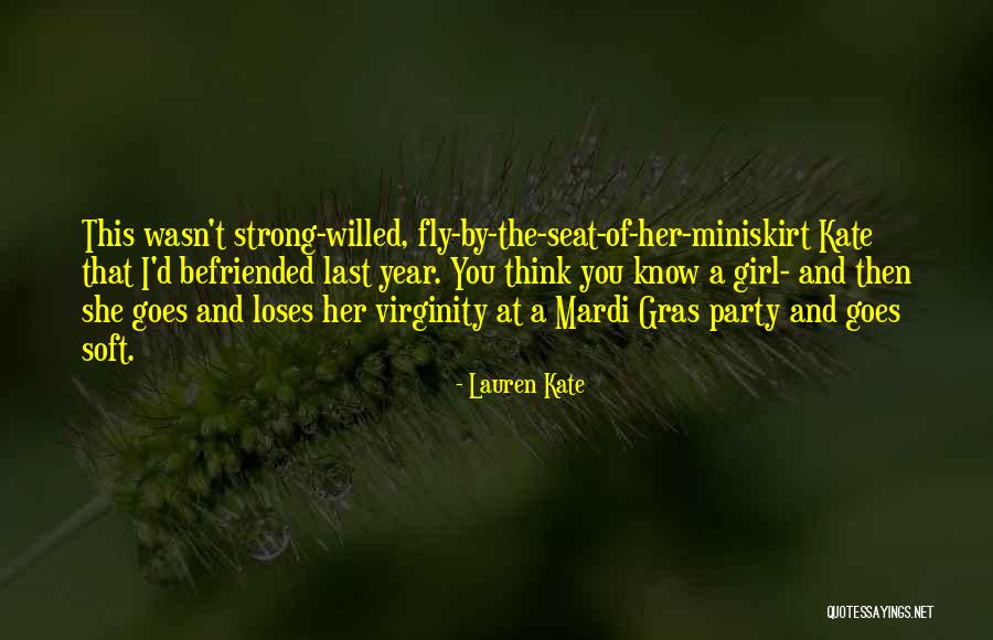 Fly Girl Quotes By Lauren Kate Fly Girl Quotes By Lauren Kate