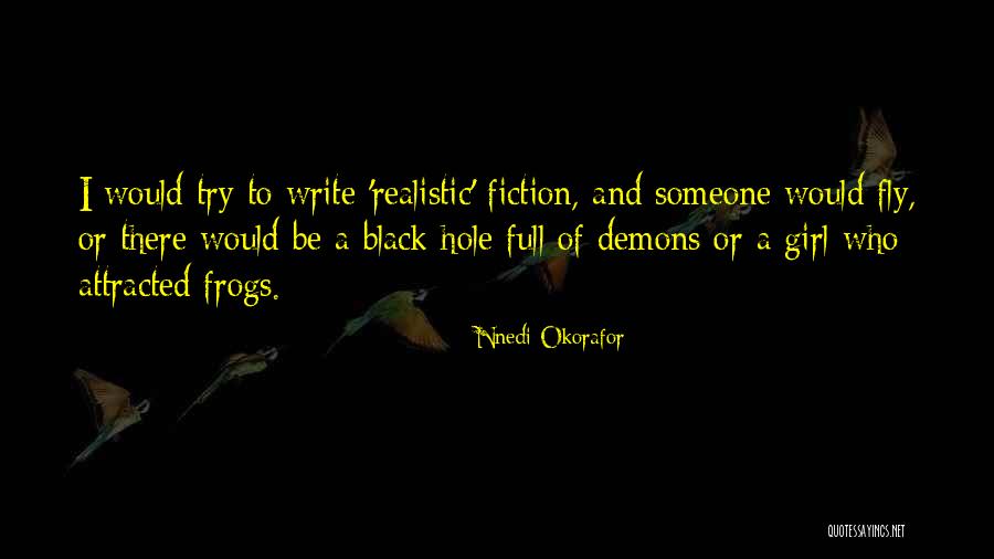 Fly Girl Quotes By Nnedi Okorafor Fly Girl Quotes By Nnedi Okorafor
