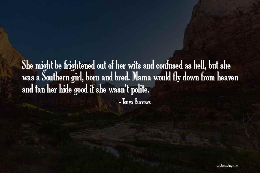 Fly Girl Quotes By Tonya Burrows