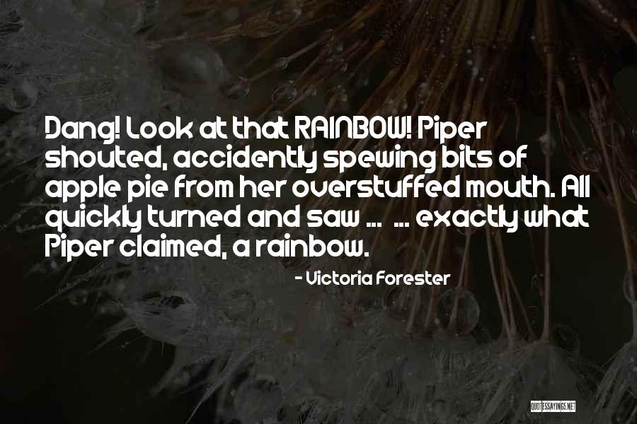 Fly Girl Quotes By Victoria Forester