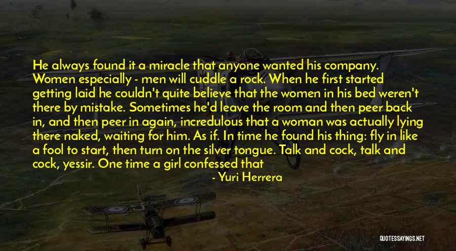 Fly Girl Quotes By Yuri Herrera