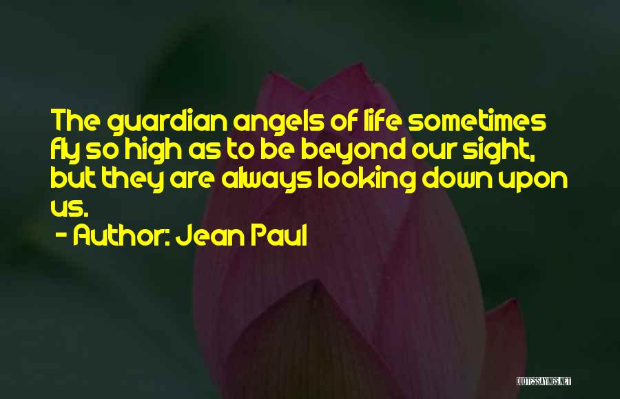 Fly High Angel Quotes By Jean Paul