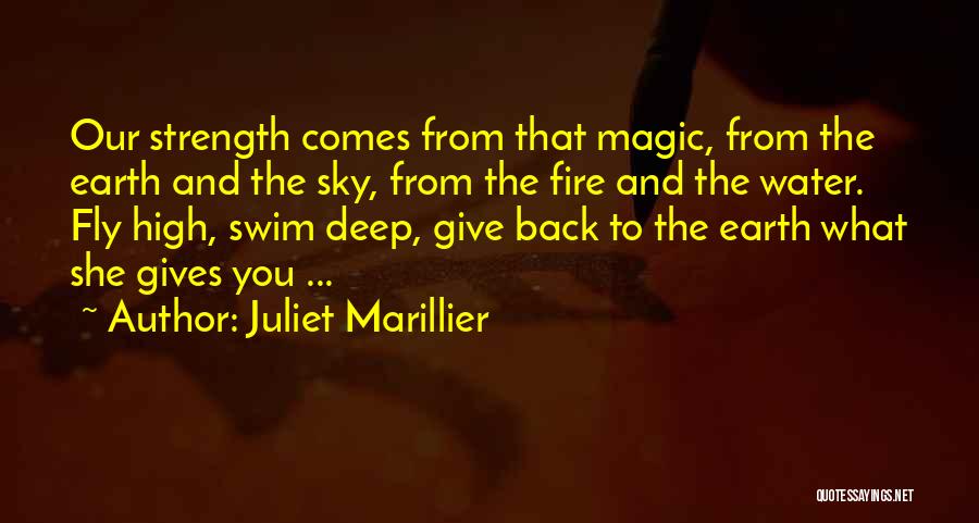 Fly High Sky Quotes By Juliet Marillier