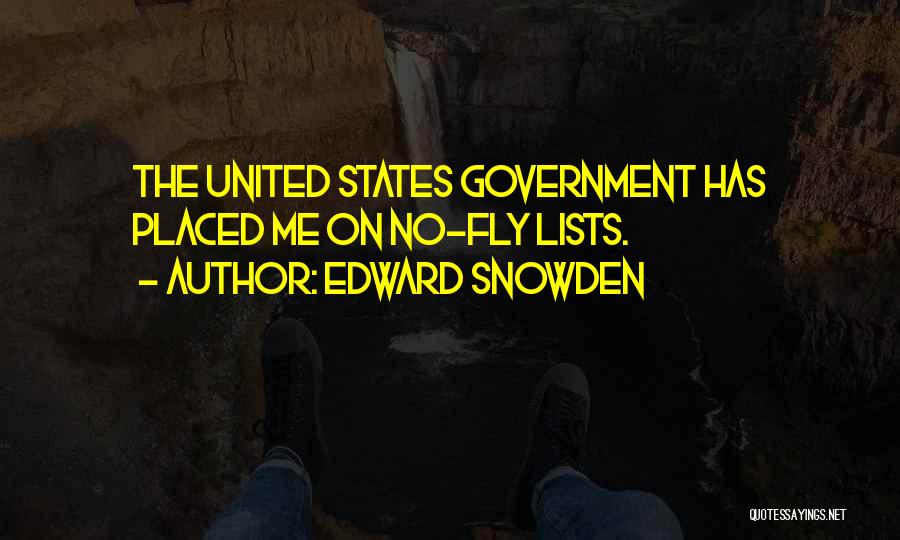 Fly Over States Quotes By Edward Snowden