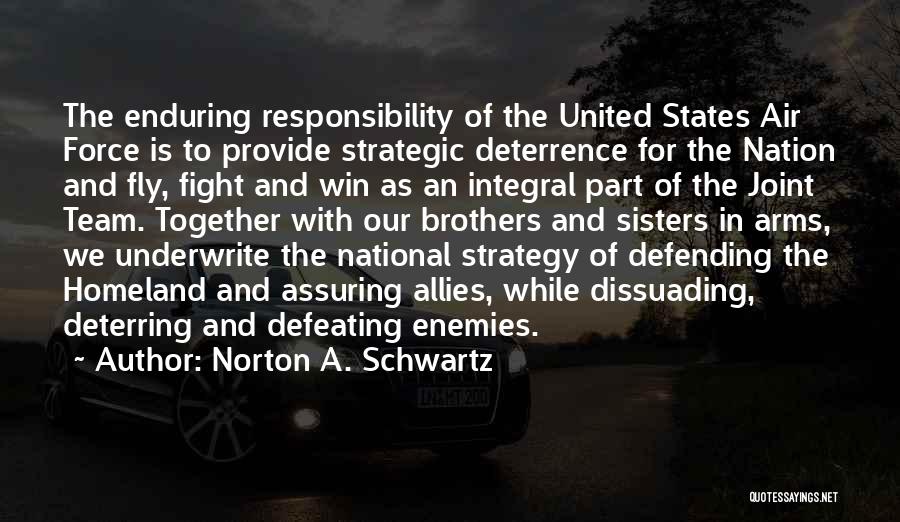 Fly Over States Quotes By Norton A. Schwartz