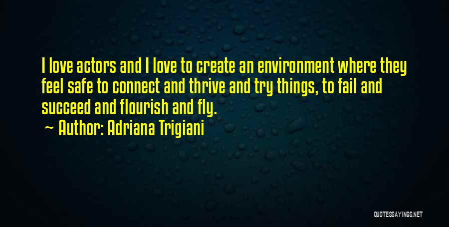 Fly Safe Quotes By Adriana Trigiani