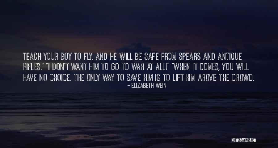 Fly Safe Quotes By Elizabeth Wein