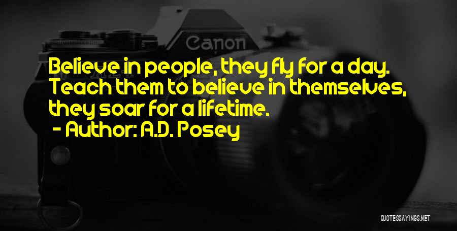 Fly Soar Quotes By A.D. Posey