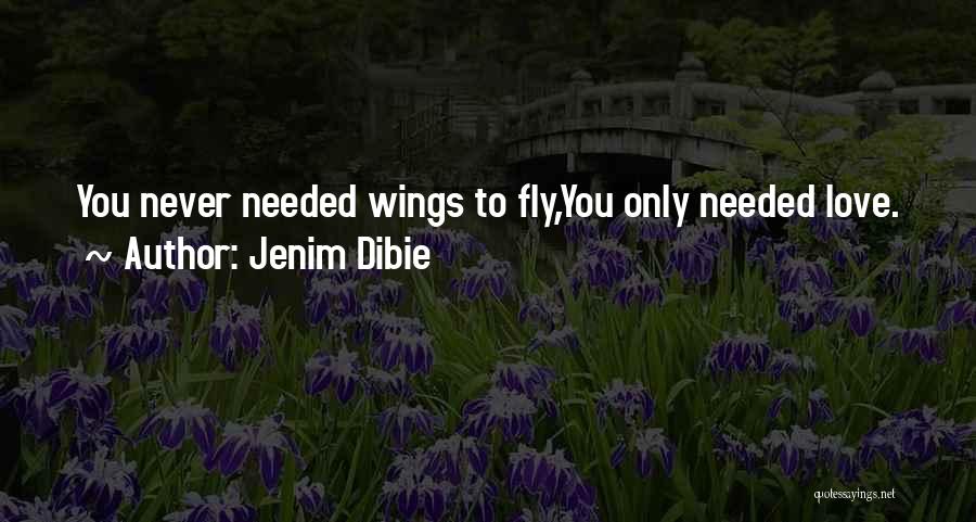 Fly Soar Quotes By Jenim Dibie