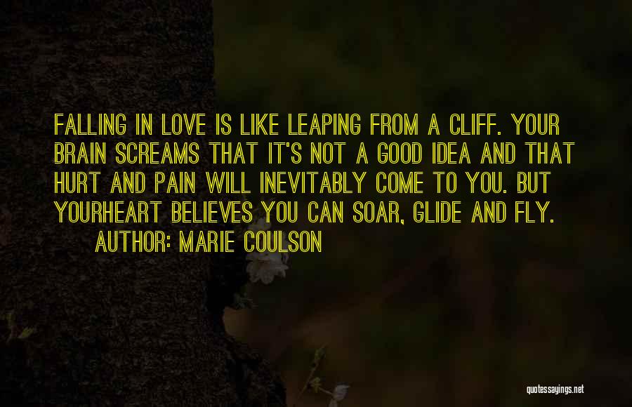 Fly Soar Quotes By Marie Coulson Fly Soar Quotes By Marie Coulson