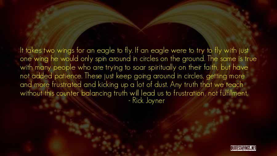 Fly Soar Quotes By Rick Joyner