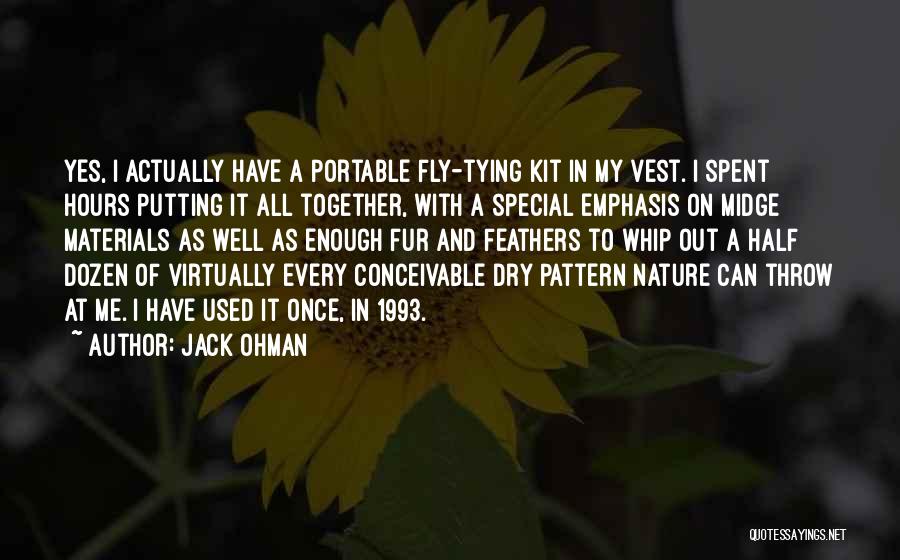 Fly Tying Quotes By Jack Ohman