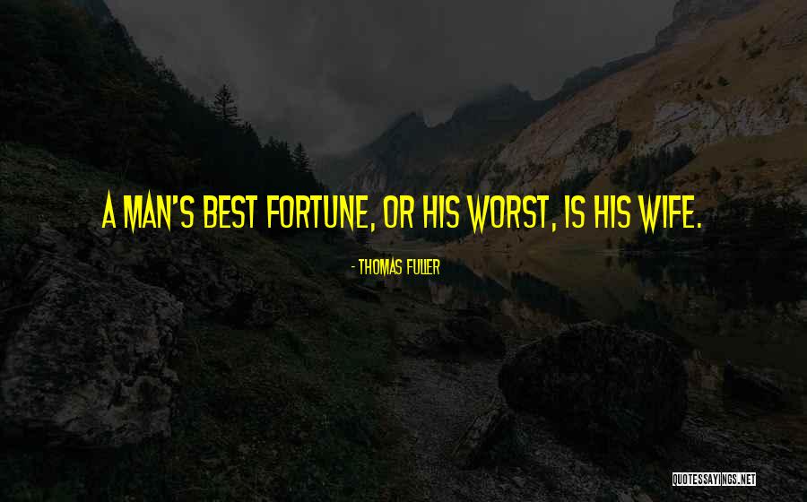 Flye Quotes By Thomas Fuller Flye Quotes By Thomas Fuller