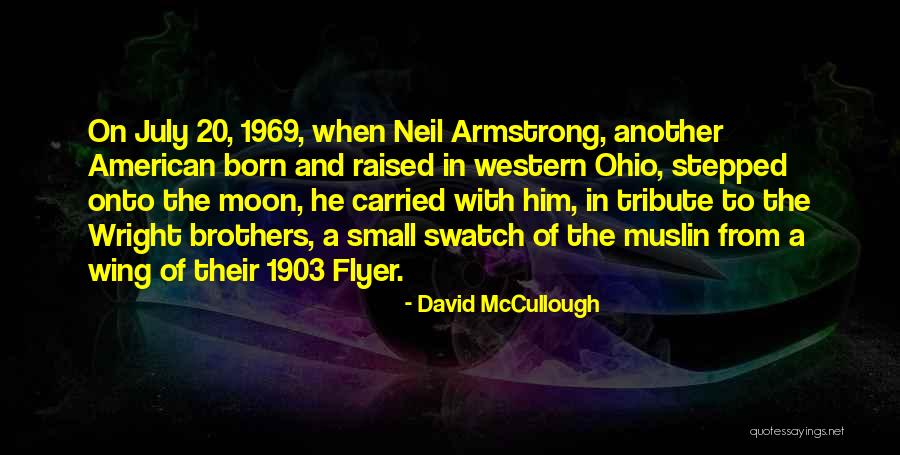 Flyer Quotes By David McCullough