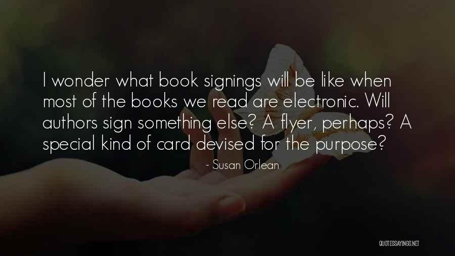 Flyer Quotes By Susan Orlean