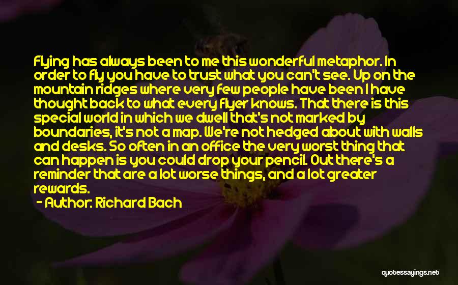 Flyer Than Quotes By Richard Bach