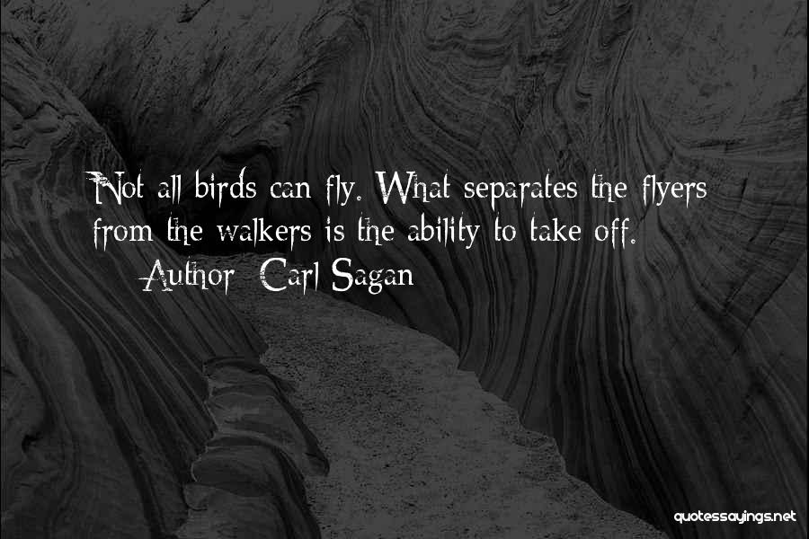 Flyers Quotes By Carl Sagan