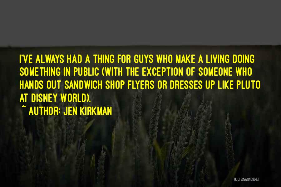 Flyers Quotes By Jen Kirkman