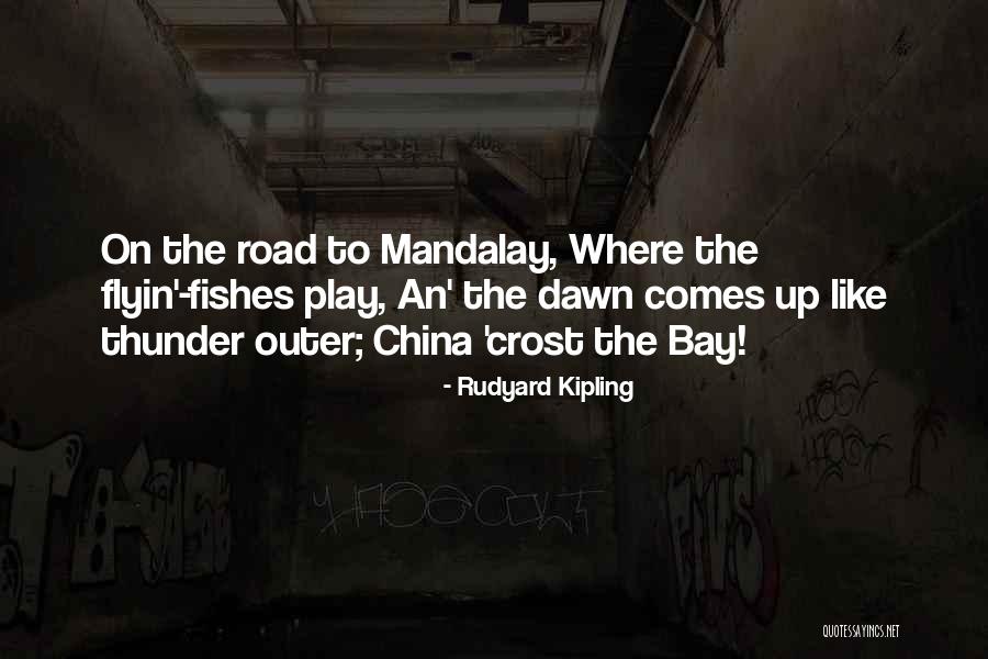 Flyin Quotes By Rudyard Kipling Flyin Quotes By Rudyard Kipling