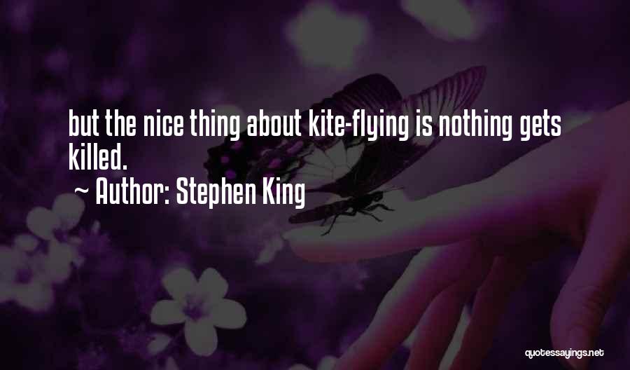 Flying A Kite Quotes By Stephen King