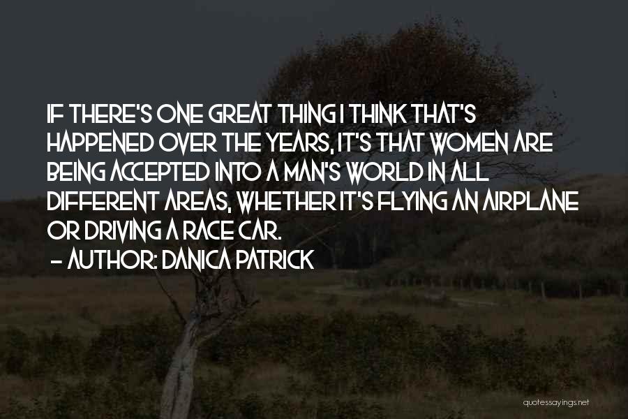 Flying Airplane Quotes By Danica Patrick