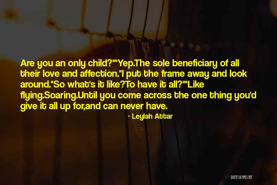 Flying And Soaring Quotes By Leylah Attar