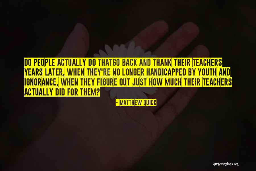 Flying And Soaring Quotes By Matthew Quick