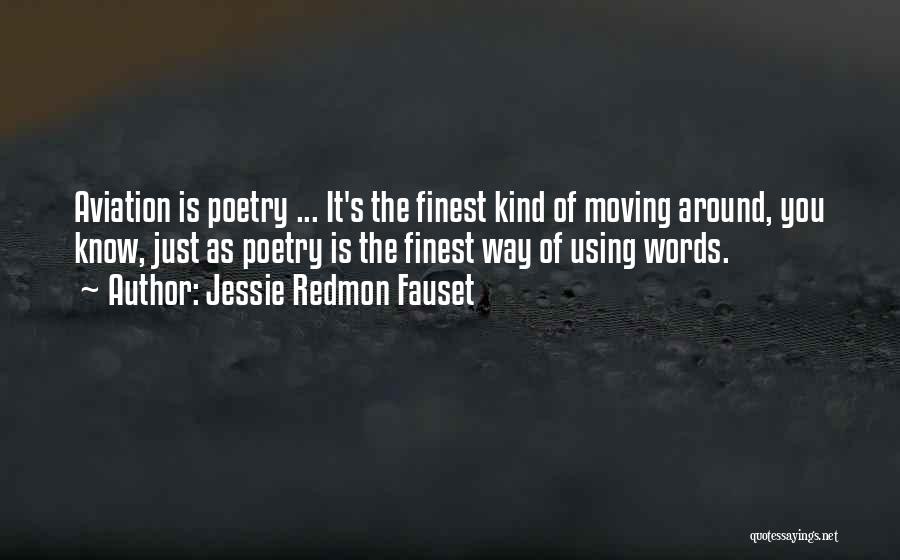 Flying Aviation Quotes By Jessie Redmon Fauset