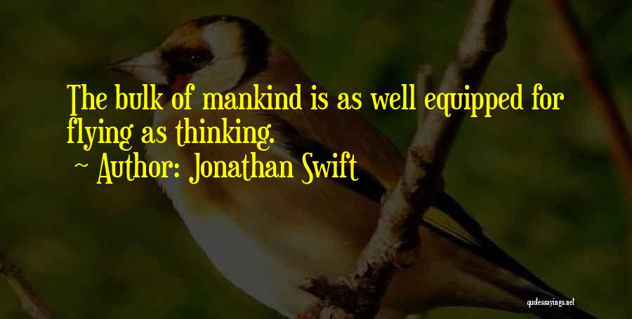 Flying Aviation Quotes By Jonathan Swift