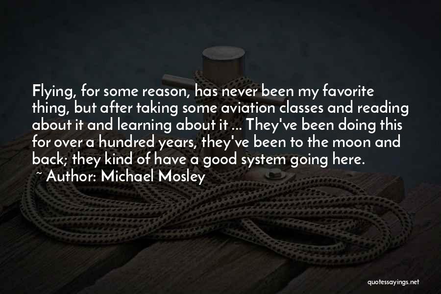 Flying Aviation Quotes By Michael Mosley