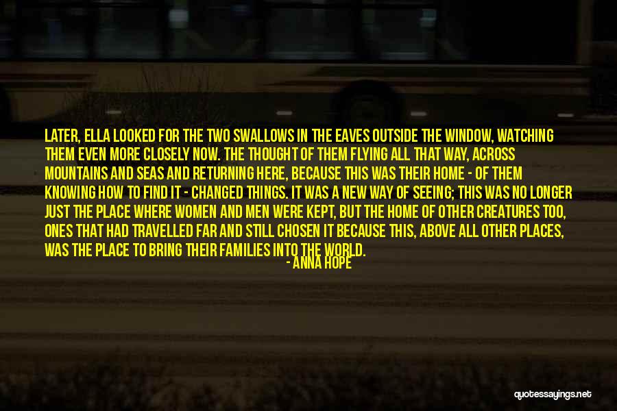 Flying Birds Quotes By Anna Hope Flying Birds Quotes By Anna Hope