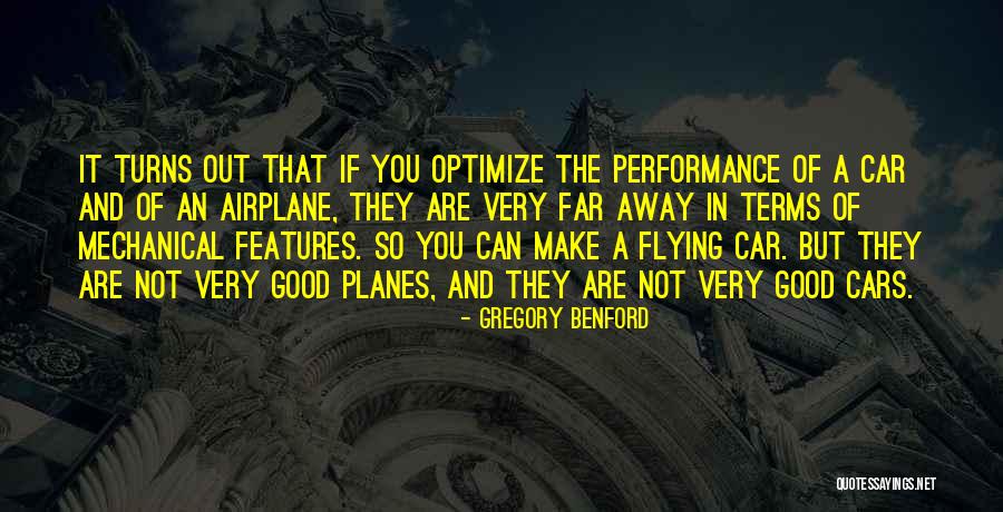 Flying Cars Quotes By Gregory Benford Flying Cars Quotes By Gregory Benford