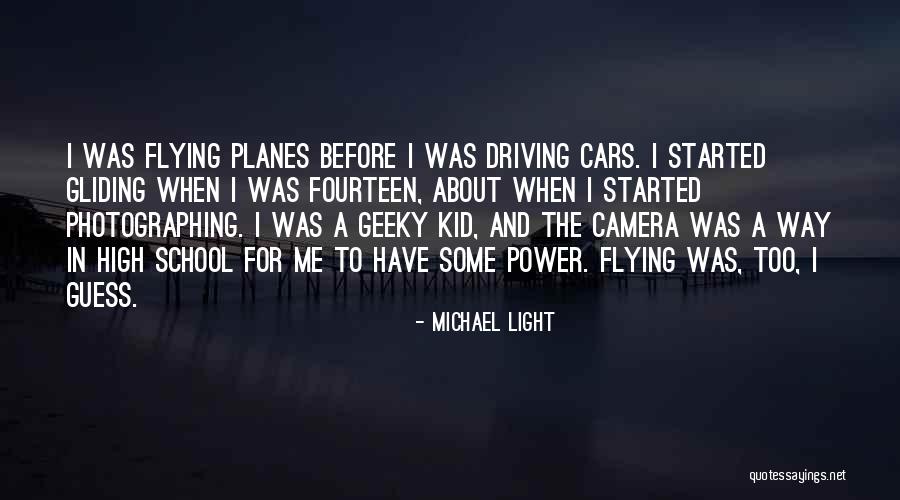 Flying Cars Quotes By Michael Light