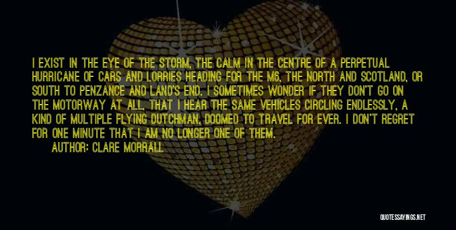 Flying Dutchman Quotes By Clare Morrall