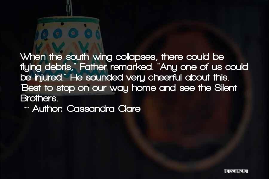 Flying Home Quotes By Cassandra Clare