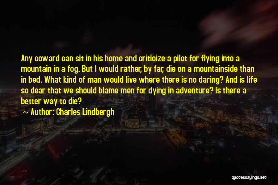 Flying Home Quotes By Charles Lindbergh