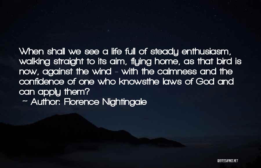 Flying Home Quotes By Florence Nightingale