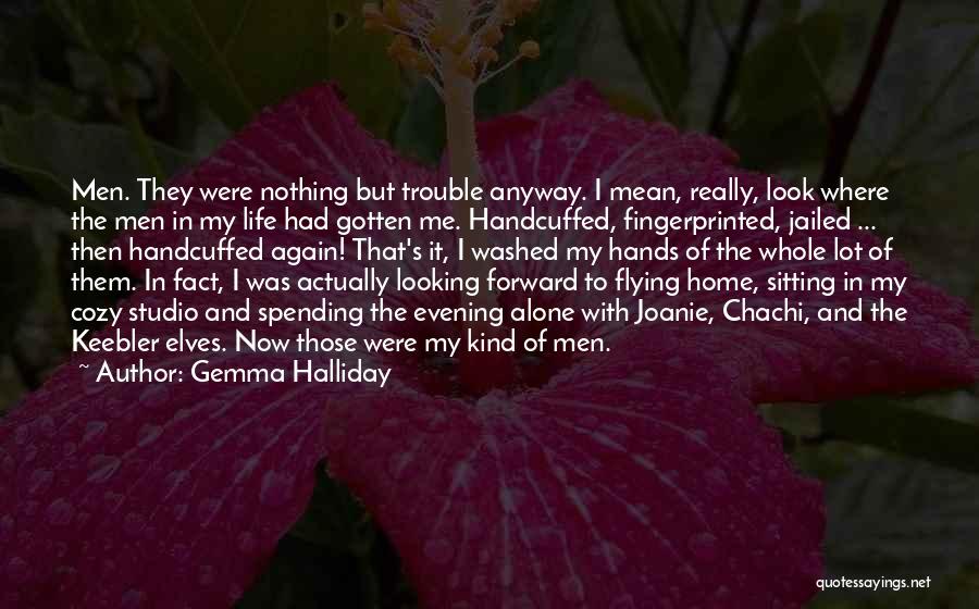 Flying Home Quotes By Gemma Halliday