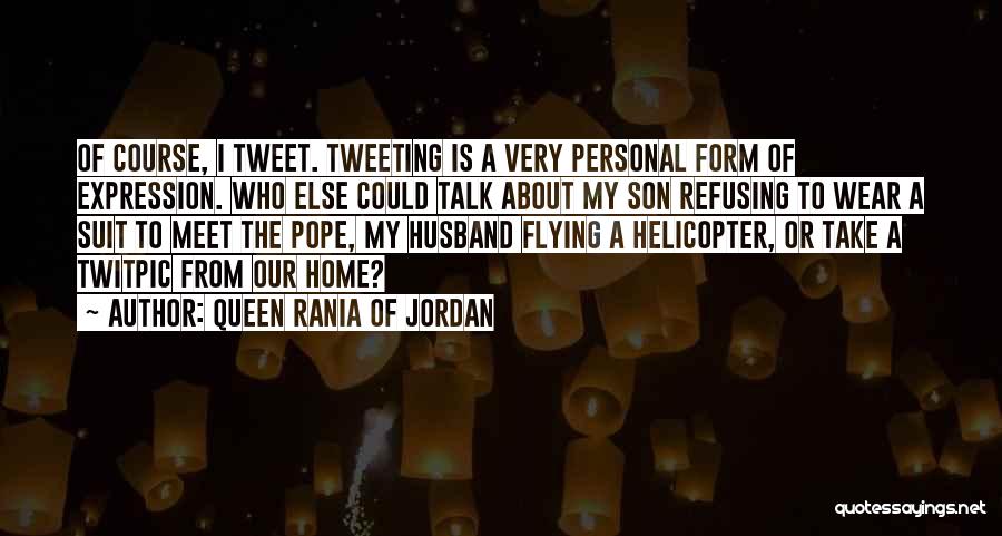 Flying Home Quotes By Queen Rania Of Jordan