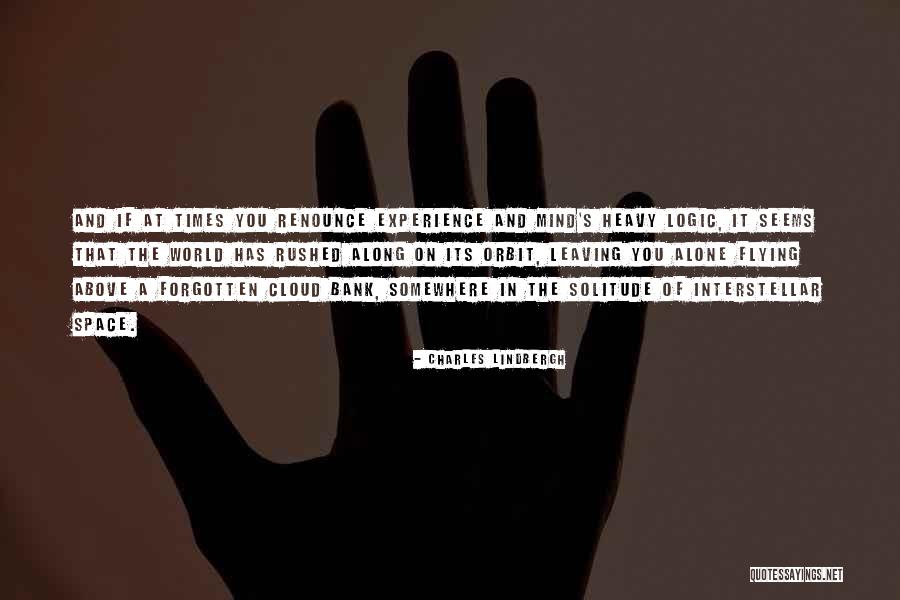 Flying In The Clouds Quotes By Charles Lindbergh Flying In The Clouds Quotes By Charles Lindbergh