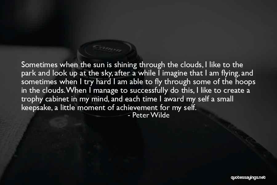 Flying In The Clouds Quotes By Peter Wilde Flying In The Clouds Quotes By Peter Wilde