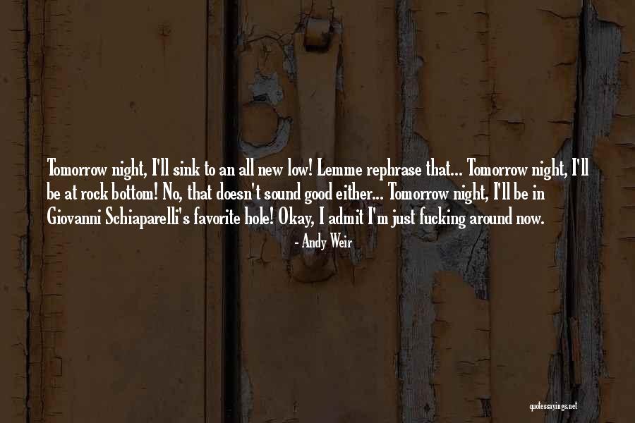 Flying Kiss Quotes By Andy Weir Flying Kiss Quotes By Andy Weir