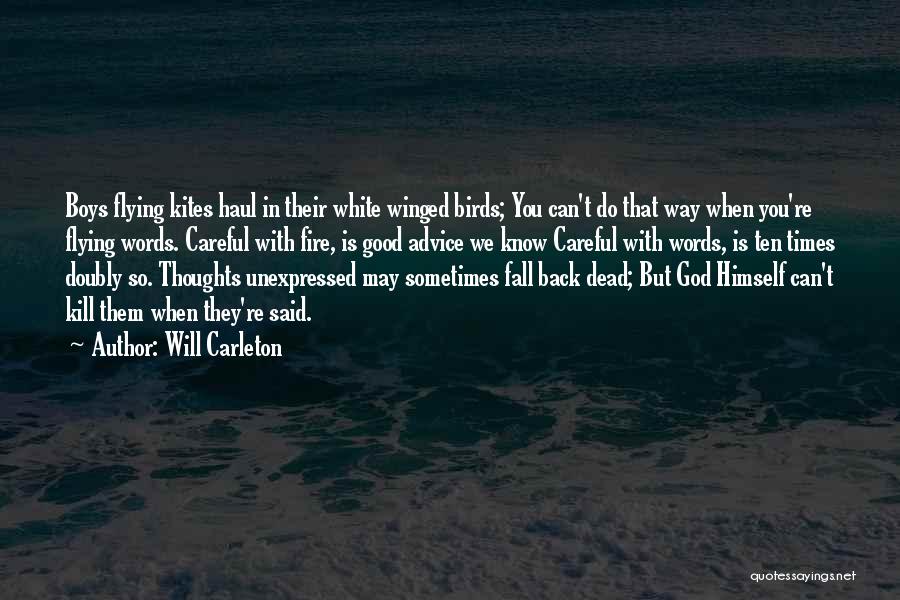 Flying Kites Quotes By Will Carleton