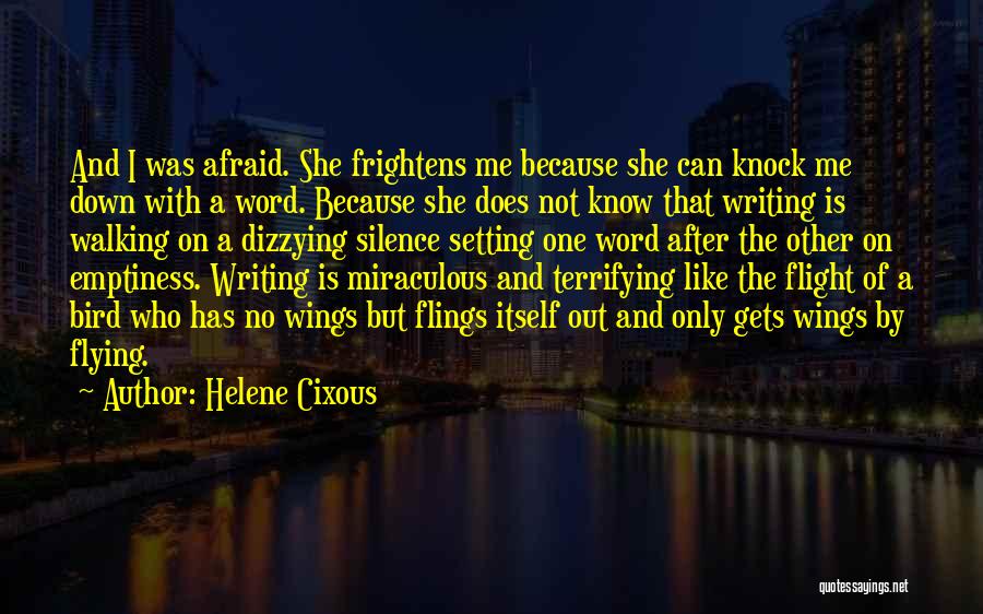 Flying Like A Bird Quotes By Helene Cixous