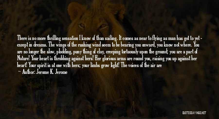 Flying Over The Clouds Quotes By Jerome K. Jerome