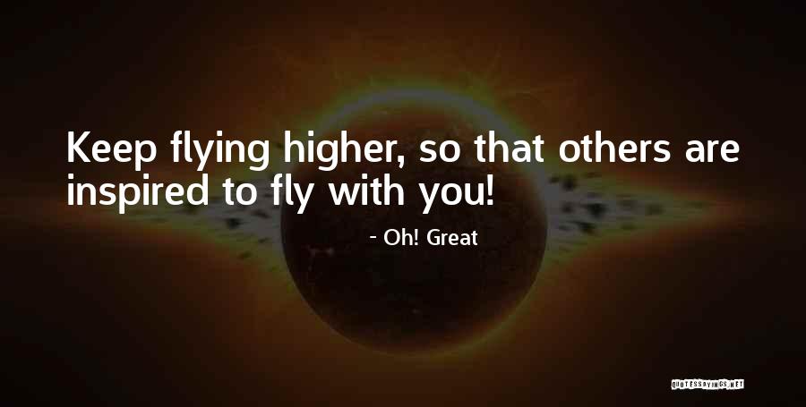Flying Quotes By Oh! Great Flying Quotes By Oh! Great