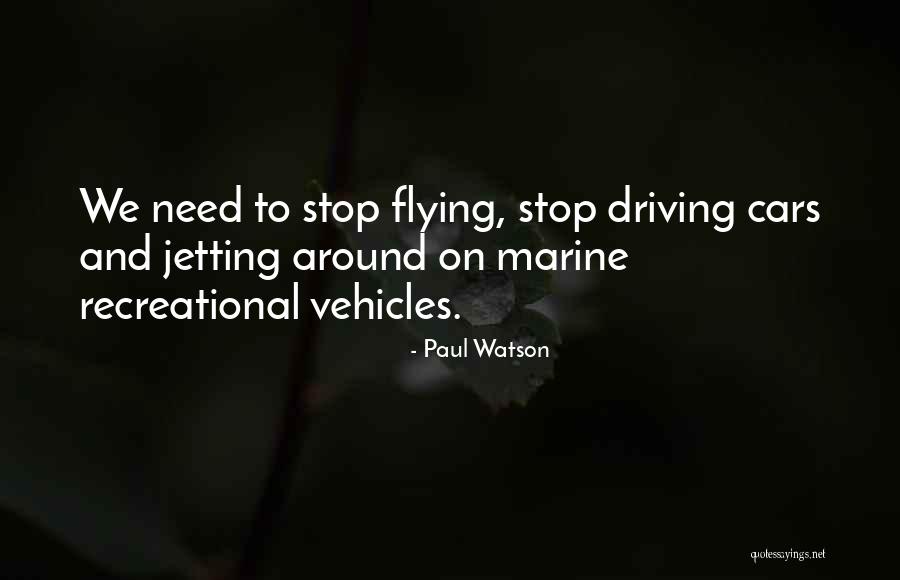 Flying Quotes By Paul Watson Flying Quotes By Paul Watson